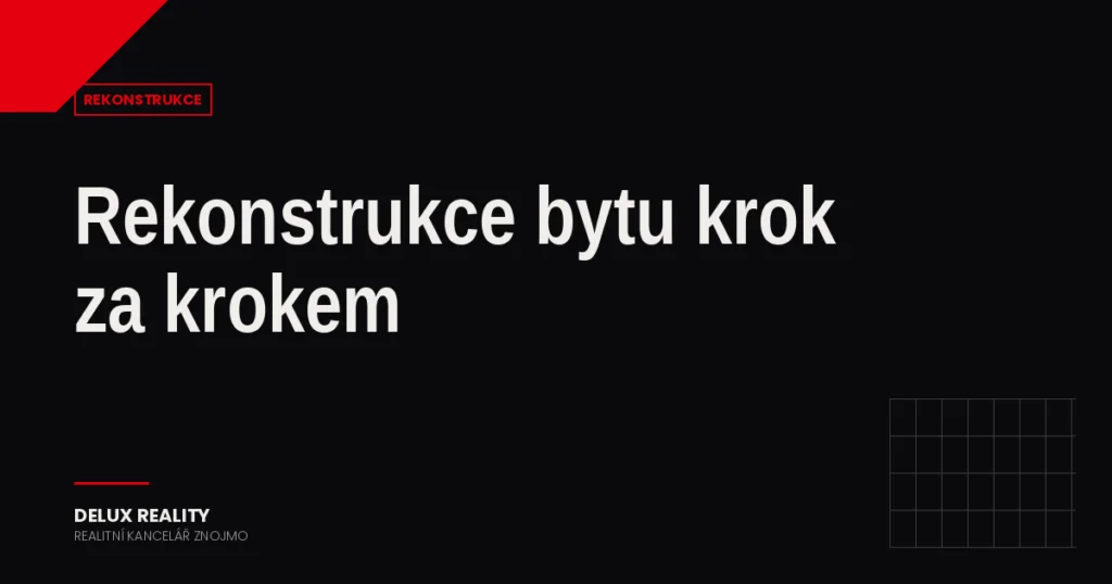 Rekonstrukce bytu krok za krokem